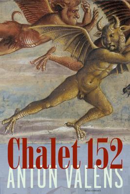 Chalet 152 - Anton Valens - Paperback (9789025457839)