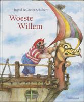 Woeste Willem - Ingrid Schubert - Hardcover (9789060698419)