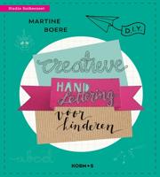 Creatieve handletteringprojecten voor kinderen - Martine Boere - ebook