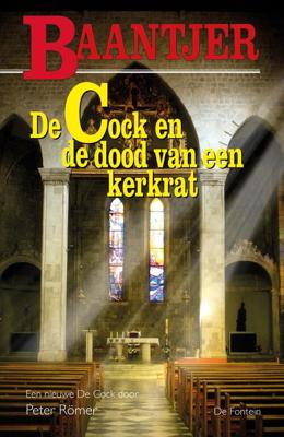 De Cock en de dood van een kerkrat (deel 83) - Baantjer, Peter Römer - eBook (9789026144196) De Cock en de dood van een kerkrat (deel 83) - Baantjer, Peter Römer - eBook (9789026144196)