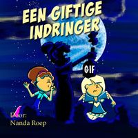 Een giftige indringer