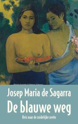 De blauwe weg - Josep Maria de Sagarra - ebook
