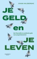 Je geld en je leven - Johan Halsberghe - ebook