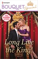 Bouquet Special Long Live the King! - Caitlin Crews, Carol Marinelli, Kelly Hunter - ebook - thumbnail