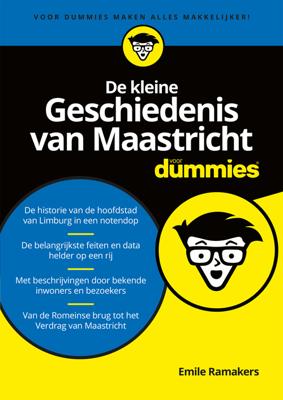 De kleine Geschiedenis van Maastricht voor Dummies - Emile Ramakers - eBook (9789045354293)