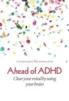 Ahead of ADHD (English Edition)