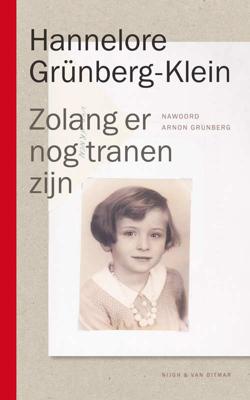 Zolang er nog tranen zijn - Hannelore Grünberg-Klein - Hardcover (9789038800530)