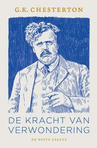 De kracht van verwondering - G. K. Chesterton - ebook