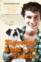 Zigeunerkind op de vlucht - Mikey Walsh - eBook (9789401400183)