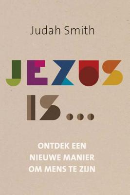Jezus is... - Judah Smith - Paperback (9789051944723)