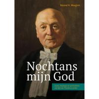 Nochtans mijn God - (ISBN:9789463013208)