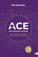 ACE Your Software Company (Hoe dan? serie) (English Edition)