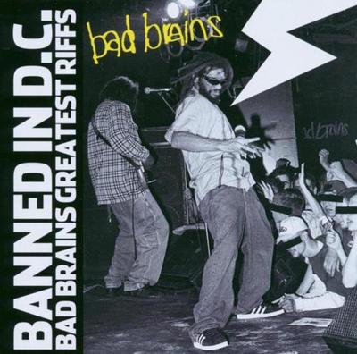 Banned In DC: Bad Brains Greatest Riffs - CD (0724358304909)