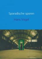Hans  Vogel Sporadische sporen