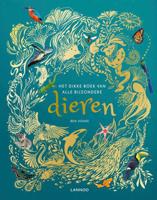 Het dikke boek van alle bijzondere dieren - Ben Hoare - Hardcover (9789401456807)