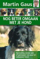 Nog beter omgaan met je hond - Martin Gaus - ebook