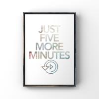 Poster - Gaming / Just Five more Minutes - thumbnail