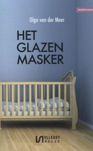 Het glazen masker - Olga van der Meer - ebook