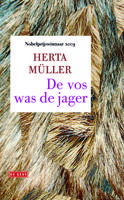 De vos was de jager - Herta Muller - eBook (9789044523782)