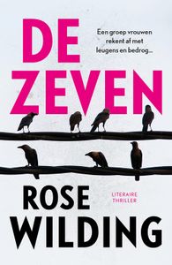 De zeven - Rose Wilding - ebook