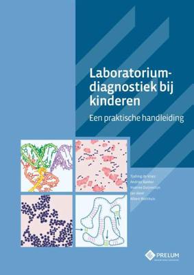 Laboratoriumdiagnostiek bij kinderen - Albert Wolthuis, Andries Bakker, Jan Weel - Hardcover (9789085621324) Laboratoriumdiagnostiek bij kinderen - Albert Wolthuis, Andries Bakker, Jan Weel - Hardcover (9789085621324)