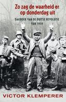 Zo zag de waarheid er op donderdag uit - Victor Klemperer - eBook (9789045030951)