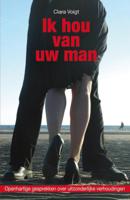 Ik hou van uw man (Paperback)