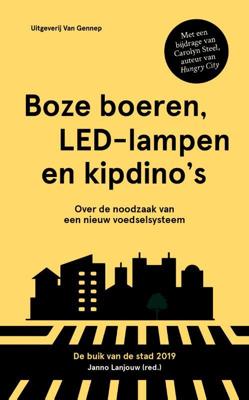Boze boeren, LED-lampen en kipdino's - Paperback (9789461645043)