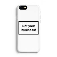 Not your business: iPhone 8 Volledig Geprint Hoesje - thumbnail