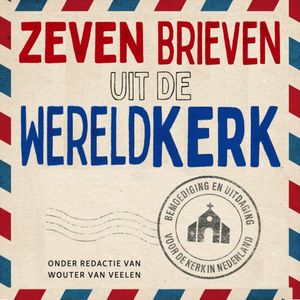 Zeven brieven uit de wereldkerk