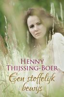 Een stoffelijk bewijs - Henny Thijssing-Boer - ebook - thumbnail