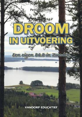 Droom in uitvoering - Petra Raming - eBook (9789461850072)