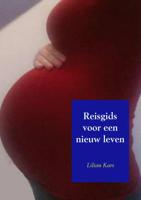 Reisgids voor een nieuw leven - Lilian Kars - Paperback (9789402137996)