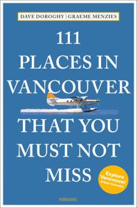 Reisgids 111 places in Places in Vancouver That You Must Not Miss | Em