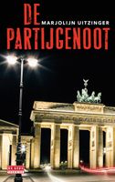 De partijgenoot - Marjolijn Uitzinger - ebook