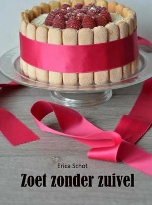 Zoet zonder zuivel - Erica Schot - Paperback (9789402164190)