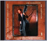 Not Just Another Pretty Bass - CD (0608917316025)