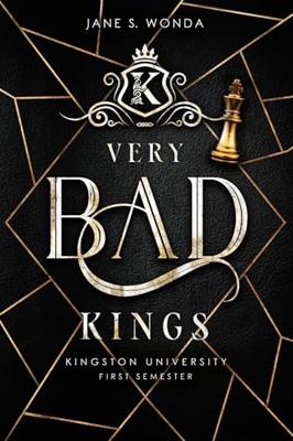Very Bad Kings (Engelse editie) (Kingston University Book 1) (English Edition)