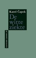 De witte ziekte - Karel Čapek - Paperback (9789061434733)