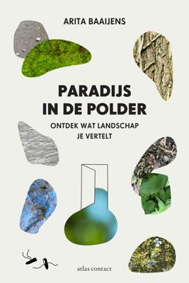 Paradijs in de polder - Arita Baaijens - eBook (9789045036038) Paradijs in de polder - Arita Baaijens - eBook (9789045036038)