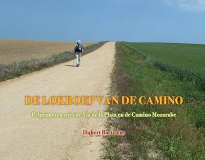 Fotoboek De lokroep van de camino | Devadaru Fotoboek De lokroep van de camino | Devadaru