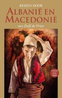 Reizen door Albanië en Macedonië - Dolf de Vries - Paperback (9789038927251)
