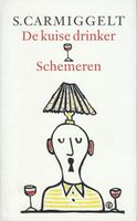 De kuise drinker & schemeren - Simon Carmiggelt - ebook