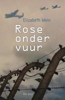 Rose onder vuur - Elizabeth Wein - ebook