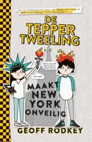 De Tepper-tweeling maakt New York onveilig - Geoff Rodkey - Paperback (9789048844760)