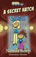 A Secret Hatch (Plaza Patatta Book 1) (English Edition)