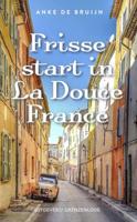 Frisse start in La Douce France - Anke de Bruijn - ebook