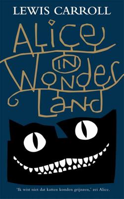 Alice in Wonderland - Lewis Caroll - Paperback (9789049901134) Alice in Wonderland - Lewis Caroll - Paperback (9789049901134)