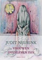 Vrouwen overleven ISIS - Judit Neurink - ebook