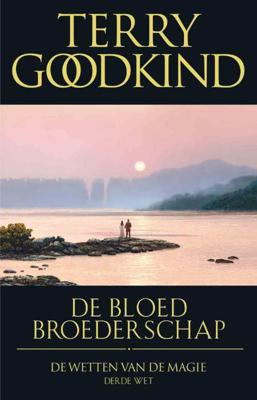 De Wetten van de Magie 3 - De Bloedbroederschap - Terry Goodkind - Paperback (9789024566105) De Wetten van de Magie 3 - De Bloedbroederschap - Terry Goodkind - Paperback (9789024566105)